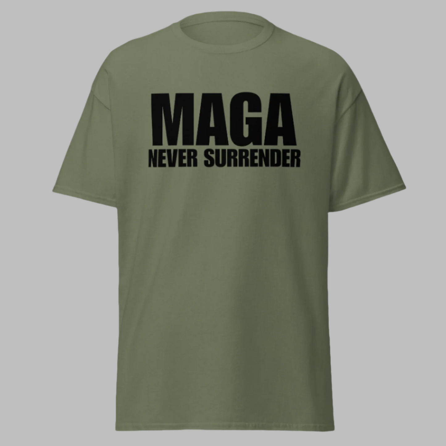 MAGA NEVER SURRENDER T-Shirt (Black Text)