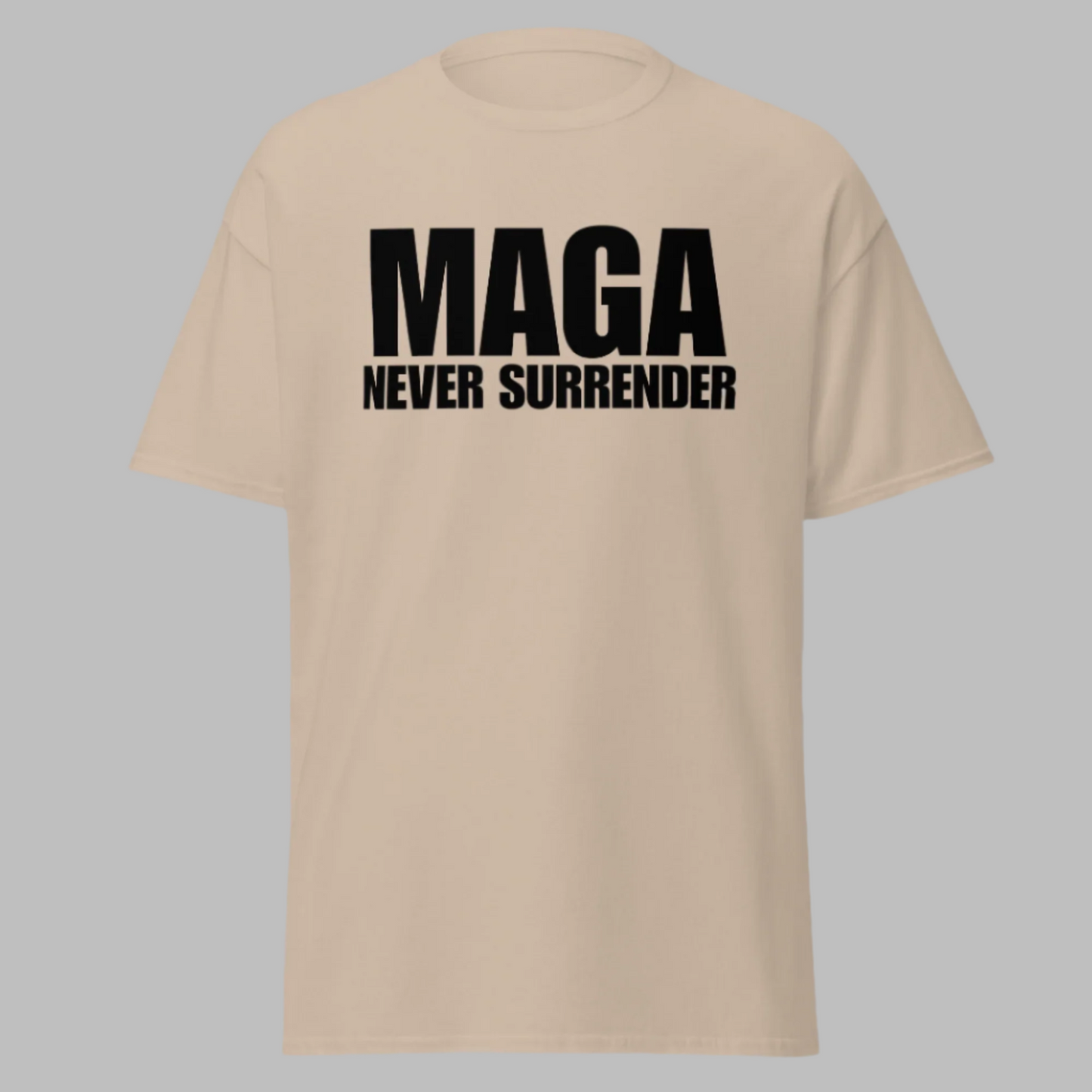 MAGA NEVER SURRENDER T-Shirt (Black Text)